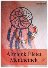 Almaink Eletet Menthetnek