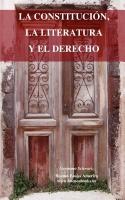 la Constitucion, la Literatura y el Derecho