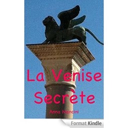 La Venise Secrète, Anna Mancini